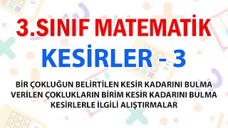 3 Sınıf Matematik Dersi Kesirler  3 [upl. by Alitta]