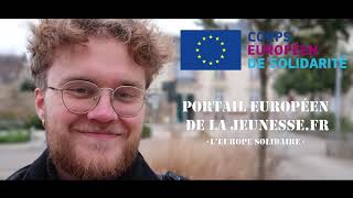 Corps Européen de Solidarité  LEurope solidaire [upl. by Timothea]