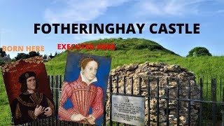 Fotheringhay Castle  Englands Most Significant Forgotten Castle [upl. by Adaurd]