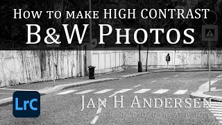 How to make HIGH CONTRAST Black amp White photos [upl. by Arabelle]