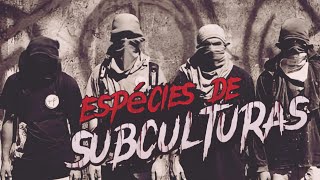 68 Espécies de Subculturas [upl. by Seow]