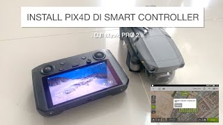 Cara Install Pix4D pada Smart Controller Mavic Pro 2  How to install Pix4D on DJI Smart Controller [upl. by Anneliese]