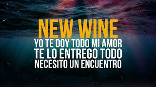 NEW WINE  Yo te doy todo mi amor 😭😭 Te lo entrego todo 🔥🔥 Necesito un encuentro con el DIOS vivo [upl. by Elocon]