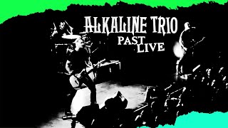 Alkaline Trio  Past Live Crimson  Good Mourning HD [upl. by Cathlene555]