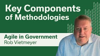 Key Components of Agile Methodologies in Government [upl. by Gnivri]