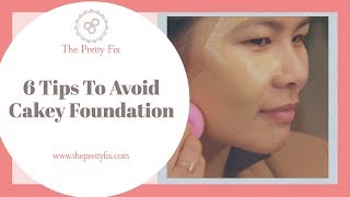 6 Tips to Avoid Cakey Foundation [upl. by Lexi]