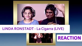 LINDA RONSTADT La Cigarra REACTION [upl. by Suoivatnom]