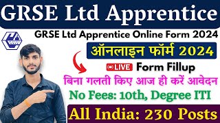 GRSE Apprentice Online Form 2024 Kaise Bhare grse Ltd Apprentice Recruitment 2024 grse form fillup [upl. by Hugues697]