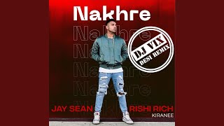 Nakhre Dj Vix Desi Remix [upl. by Ardnua]