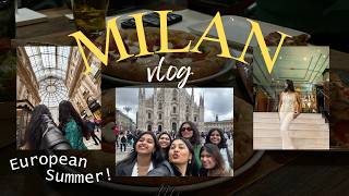 girls trip to MILAN ITALY VLOG 🇮🇹 also I am back hmm [upl. by Hooper916]