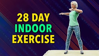 28 DAY INDOOR EXERCISE CHALLENGE DAILY SENIORS WORKOUT [upl. by Huai894]