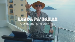 🇲🇽 BANDA PA BAILAR MIX  Quebradita Tambora  Mix 15 de septiembre 🇲🇽  DJ JET DRAGO [upl. by Cerracchio]