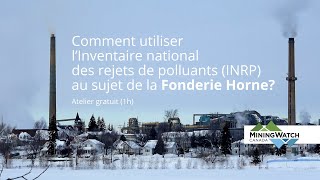 Fonderie Horne  Atelier sur lutilisation de lINRP [upl. by Esenej]