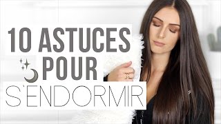 10 ASTUCES POUR SENDORMIRBIEN DORMIR │PerfectHonesty [upl. by Otrebor]