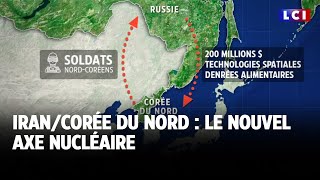 IranCorée du Nord  le nouvel axe nucléaire｜LCI [upl. by Hermes396]