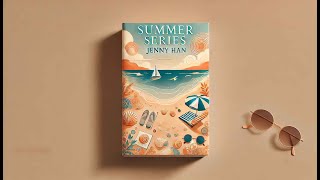 Xbooks Audiobooks Summer Series by Jenny Han  A Heartfelt ComingofAge Romance [upl. by Stafford]