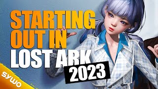 The BEST START for NEW PLAYERS in LOST ARK 2023 Beginners Guide [upl. by Lleruj]