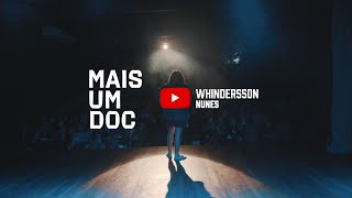 MAIS UM DOC  WHINDERSSON NUNES documentário completo [upl. by Anselm]