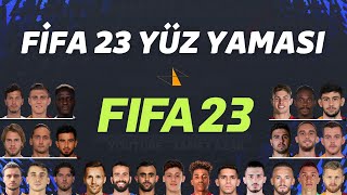 FİFA 2023 YÜZ YAMASI NASIL YAPILIR ❓  DETAYLI ANLATIM  HOW TO MAKE A FIFA 2023 FACE PATCH [upl. by Sculley]