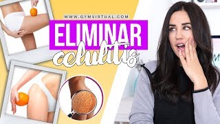 Cómo eliminar la celulitis  Consejos prácticos  GymVirtual [upl. by Elyak325]