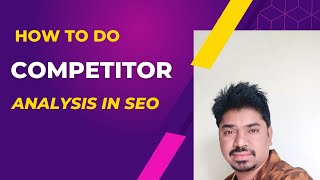 How to Do Competitor Analysis in SEO  SEO Competitor Analysis Telugu Tutorial 2023 [upl. by Valerye]