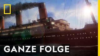 Der Untergang der Titanic  Ganze Folge  Sekunden vor dem Unglück [upl. by Barina]