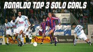 Ronaldo Fenomeno TOP 3 SOLO GOALS Ever [upl. by Karp457]