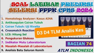 Soal Latihan SKB Prediksi CPNS PPPK 2024 Pranata Laboratorium Kesehatan D3 D4 TLM Analis Bag74 [upl. by Rafaj]