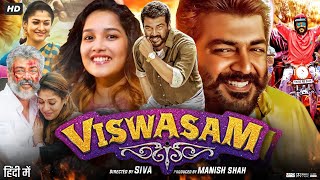 Viswasam Full Movie Hindi Dubbed  Ajith Kumar  Nayanthara  Anikha Surendran  Review amp Facts [upl. by Ynoep]