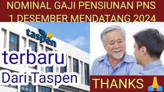 TERBARU TASPEN KENAIKAN GAJI DUA BELAS PERSEN CAIR SATU DESEMBER MENDATANG [upl. by Devon]