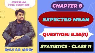 question 828 ii chapter 8 statistics class 11  faiq ahmad [upl. by Derf]