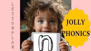 LESSON PLAN JOLLY PHONICS n SOUND [upl. by Retseh]