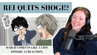 March Comes In Like A Lion Ep 14 REACTION  Depressed Emo Rei Will He Be Ok [upl. by Osicran955]