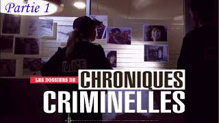 Les dossiers de Chronique Criminelles  Investigation Détective  Partie 1 [upl. by Lleumas300]