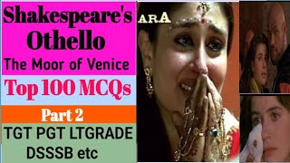 🔥 Shakespeares Othello l 100 most important MCQs l part two l by basicshala l TGT PGT LTGRADE DSSSB [upl. by Tolmach]