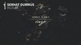 Serhat Durmus  Rüzgar [upl. by Ezeerb44]