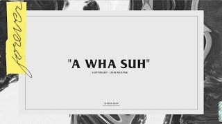 Popcaan  A Wha Suh Official Lyric Video [upl. by Aerdnahc]