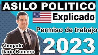 Inmigracion Asilo Politico I589 explicado  2023 Permiso de trabajo [upl. by Reynold]