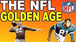 The Golden Age Of The NFL [upl. by Dream]