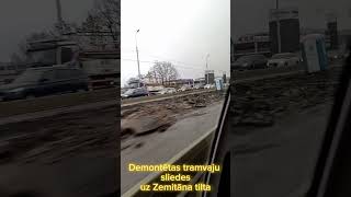 Demontētas tramvaju sliedes uz Zemitāna tilta NOV2024 shorts [upl. by Anivlac578]