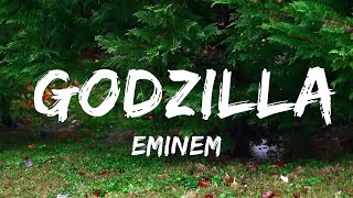 Eminem  Godzilla Lyrics ft Juice WRLD [upl. by Yhtrod]