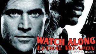 Lethal Weapon 1987 Watch Along [upl. by Pennebaker]