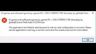 How To Fix GTA 4 Error Its SideBySide Configuration Is Incorrect Error With Proof [upl. by Anaujal484]