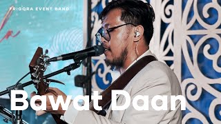 Bawat Daan  Ebe Dancel  Frigora Event Band [upl. by Arracahs]