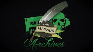 THE MAGNUS ARCHIVES 142 – Scrutiny [upl. by Valley]