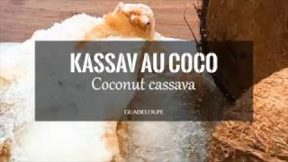 Kassav au coco  CuizineLokal [upl. by Luciano]