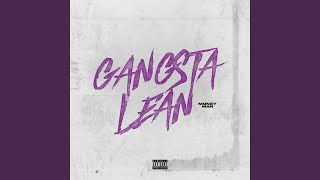 Gangsta Lean [upl. by Shinberg]