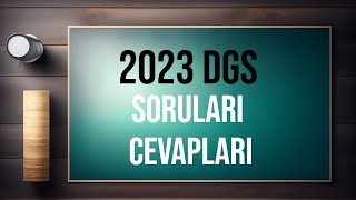 2023 DGS SORULARI VE CEVAPLARI CANLI YAYIN  2023 DGS YORUMLARI [upl. by Amelie]