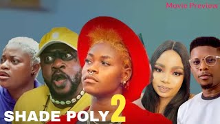 Shade Poly 2 forelook Yoruba Movie 2024 by Odunlade Remi Surutu Odubele Oyalowo Sidi [upl. by Desai]