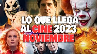 Estrenos de Cine NOVIEMBRE 2023 Películas más Esperadas [upl. by Ahsirt]